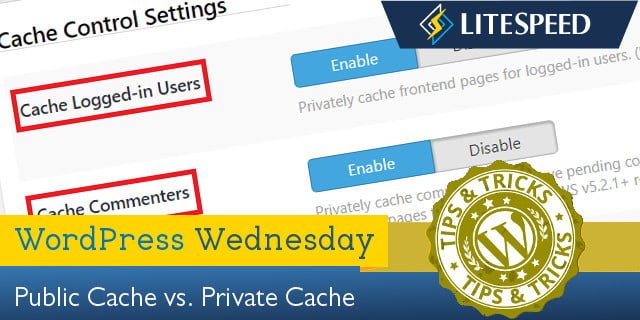 WpW: Private Cache vs. Public Cache