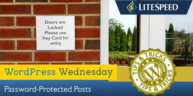 WordPress Wednesday Password Protection and Caching