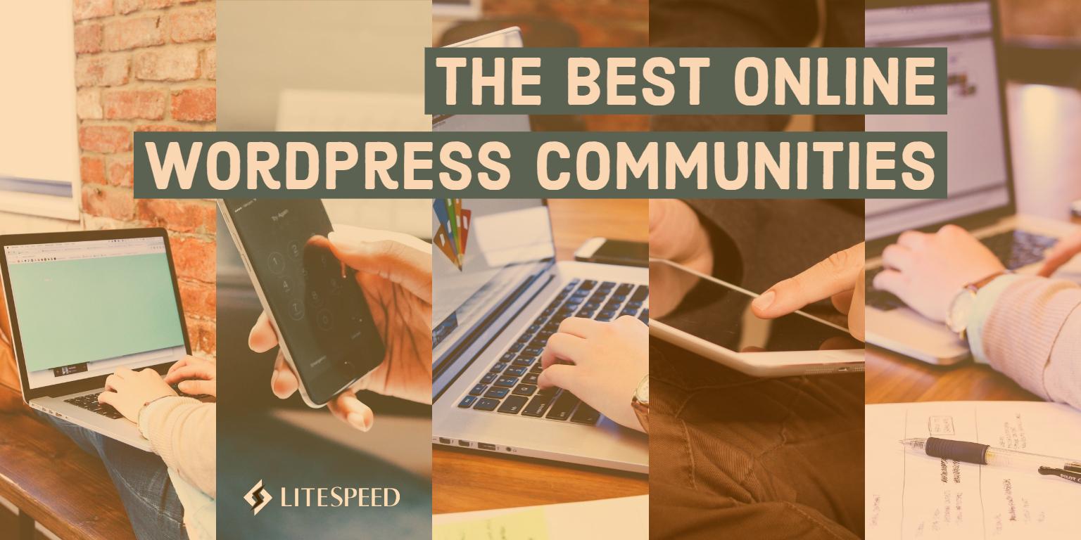 Best Online WordPress Communities Best Online WordPress Communities
