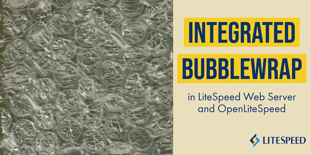 Integrated Bubblewrap Support in LiteSpeed Web Servers