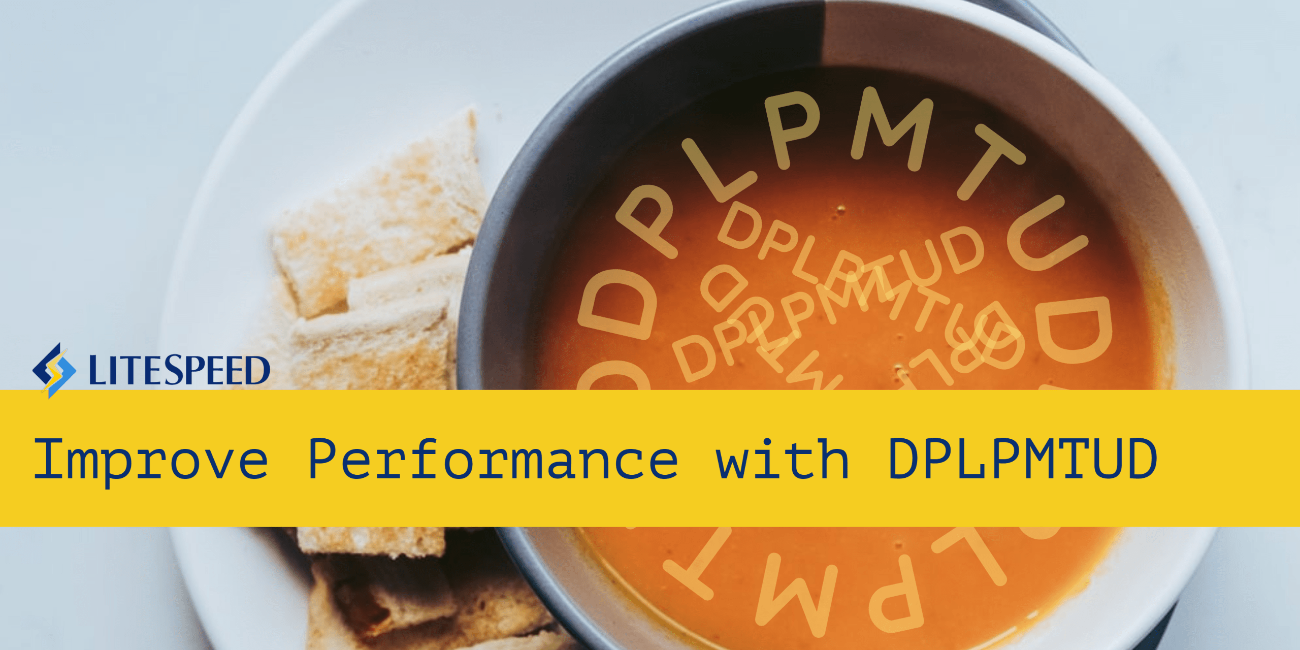 Improve Performance with DPLPMTUD