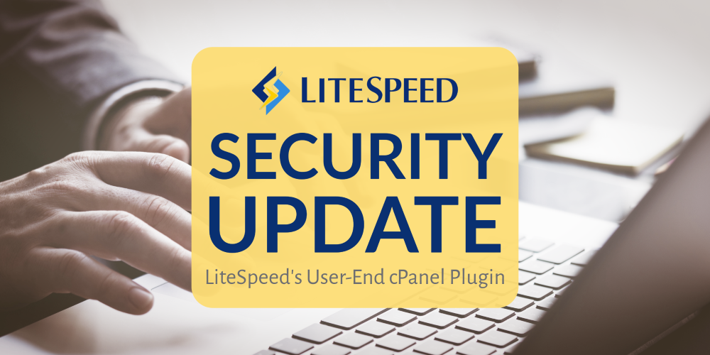 Security Update for LiteSpeed cPanel Plugin
